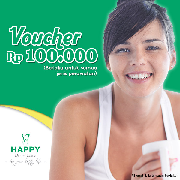 Voucher Rp 100.000 dari Happy Dental Clinic