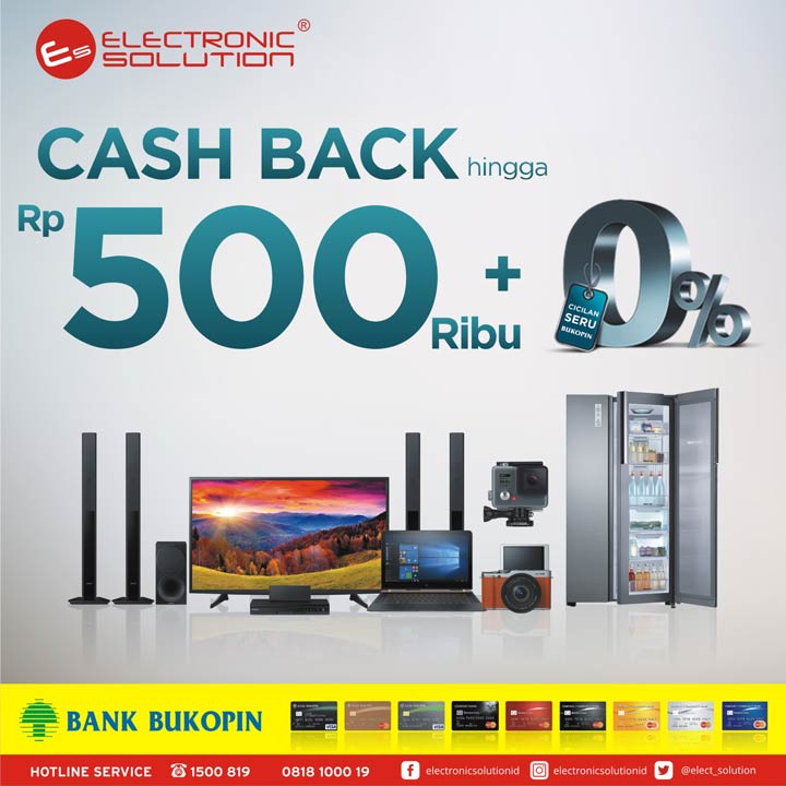  Cashback Up to Rp. 500.000 from Electronic Solution Kota Kasablanka June 2017