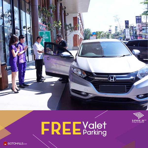 Gratis Valet Parking dari Level 21 Mall Juli 2017