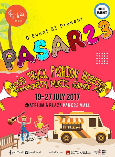  Pasar23 at Park23 July 2017