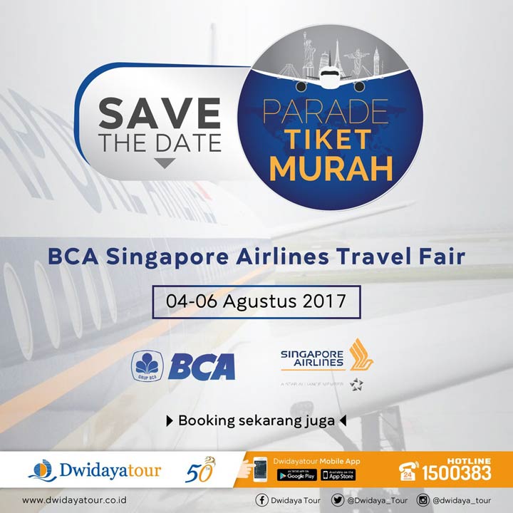  BCA Singapore Airlines Travel Fair at Gandaria City July 2017