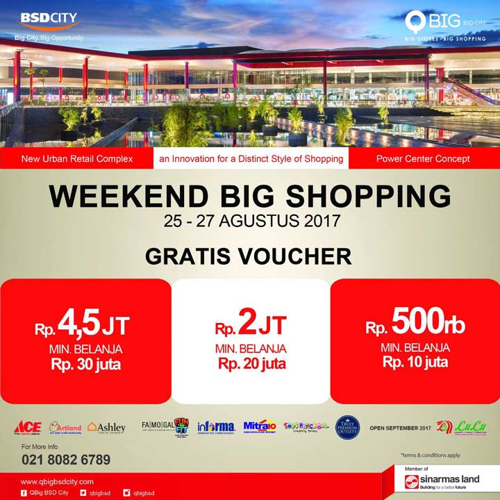  August Weekend Big Shopping from QBig BSD City Mall August 2017