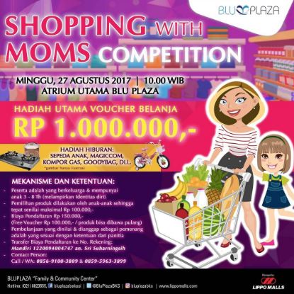  Shopping With Moms Competition di Blu Plaza Bekasi Agustus 2017