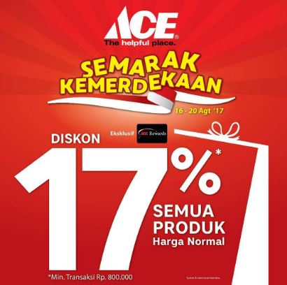  Diskon 17%dari di Ace Hardware Agustus 2017