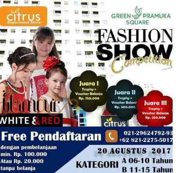  Fashion Show Competition Citrus Dept Store at Green Pramuka Square August 2017