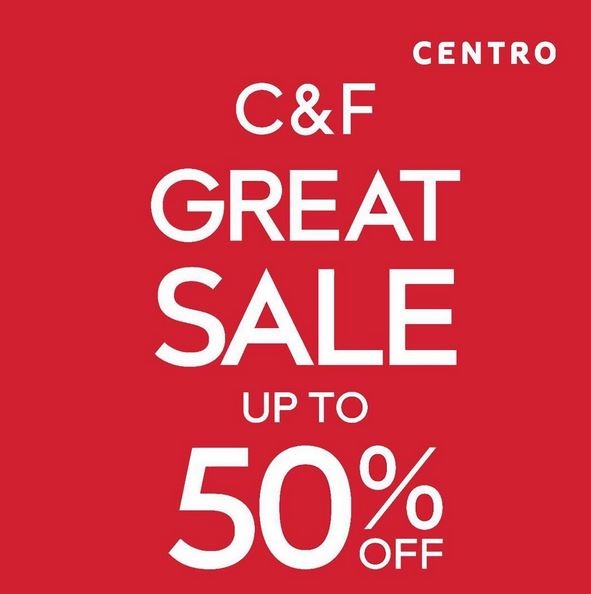  Discount Up to 50% at Centro Department Store September 2017