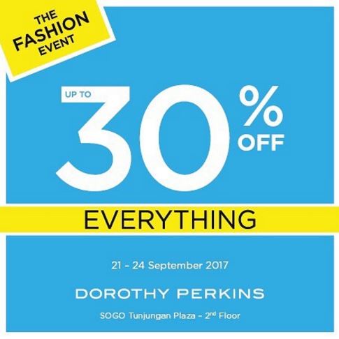  Dorothy Perkins Up To 30% Off at Tunjungan Plaza September 2017