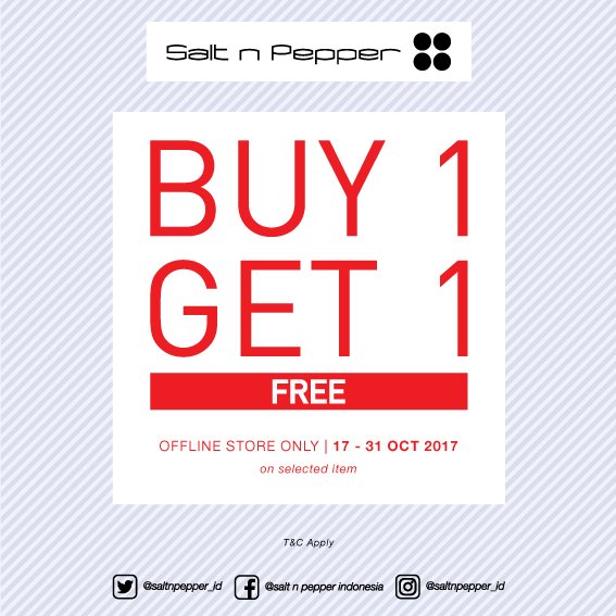  Buy 1 Get 1 Free from Salt n Pepper October 2017