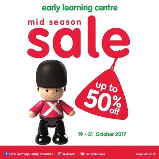  Mid Season Sale up to 50% dari Early Learning Center Oktober 2017