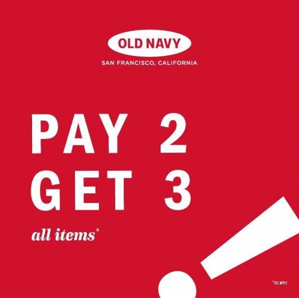  Pay 2 Get 3 from Old Navy October 2017