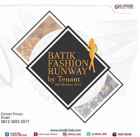  Batik Fashion Runway at E-Walk October 2017
