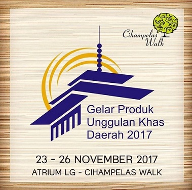  Gelar Produk Unggulan Khas Daerah di Cihampelas Walk November 2017