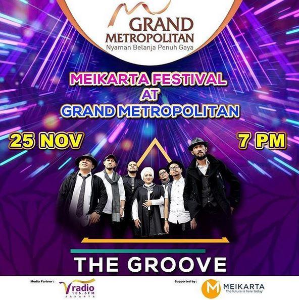  Penampilan Spesial dari The Groove di Grand Metropolitan Bekasi November 2017