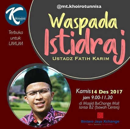  Kajian Islami di Bintaro Jaya Xchange Desember 2017