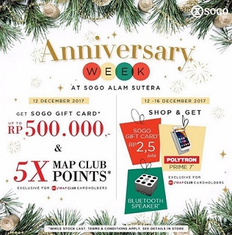  Anniversary Week di SOGO Dept Store Mall @ Alam Sutera Desember 2017