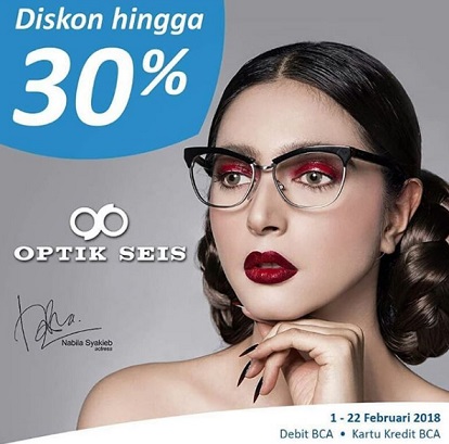  Discount 30% Promo from Optik Seis February 2018