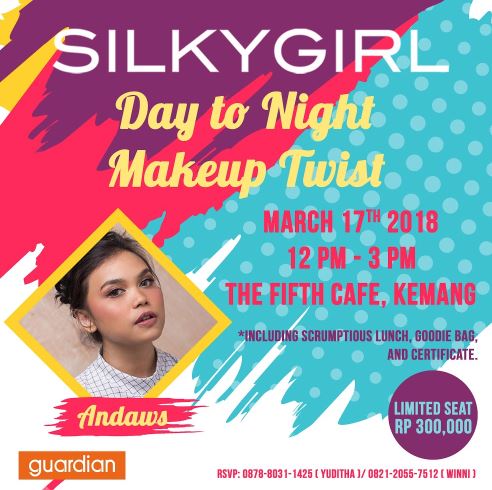  Day To Night Makeup Twist dari Silky Girls Februari 2018