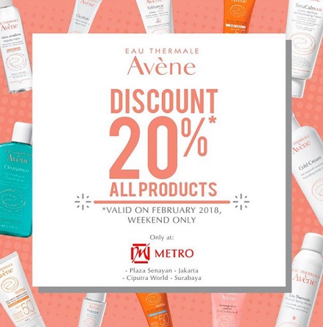  Avene Discount 20% at METRO Dept Store February 2018