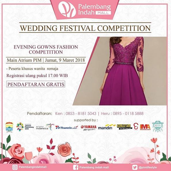  Evening Gowns Fashion Competition di Palembang Indah Mall Februari 2018