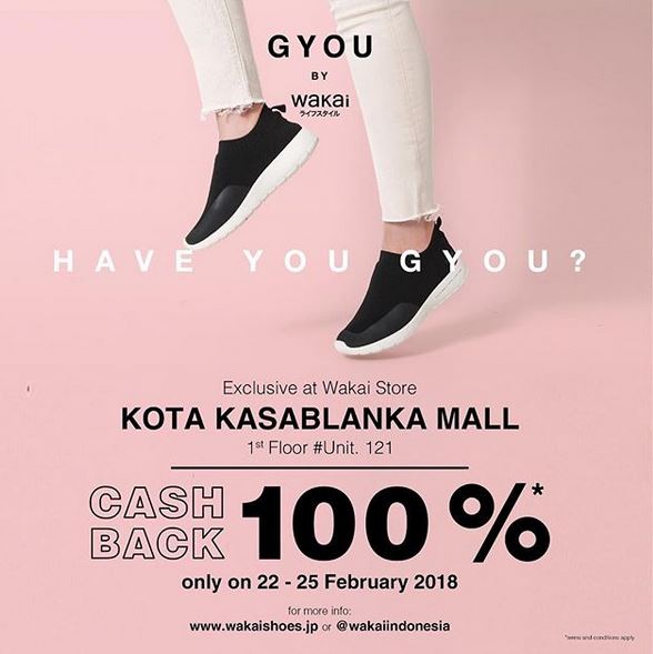  Get Cashback 100% at Wakai Kota Kasablanka February 2018