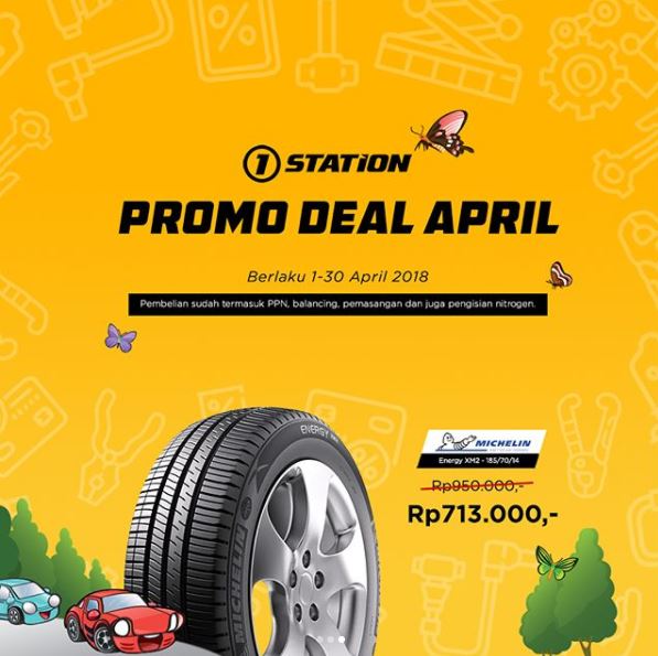  Special Price Rp 713 .000 Michelin Tire at 1Station April 2018