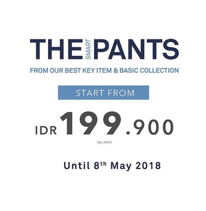  Special Price Start from Rp 199.900 Pants at The Executive April 2018