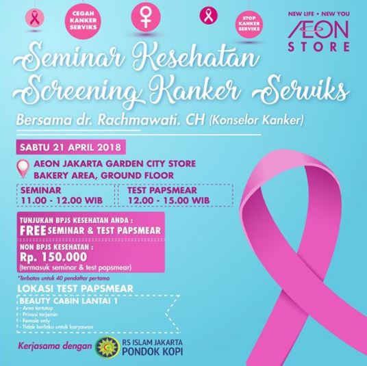 Seminar on Health & Screening of Cervical Cancer at Aeon Jakarta Garden City April 2018