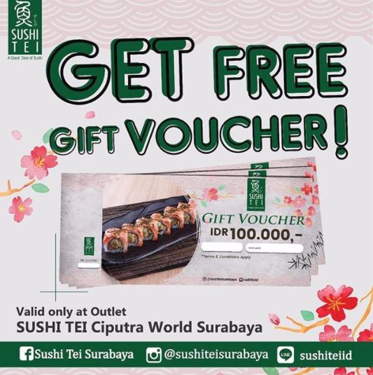  Free Gift Voucher Rp 100.000 from Sushi Tei at Ciputra World Surabaya April 2018