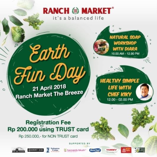 Event Earth Fun Day di Ranch Market The Breeze April 2018