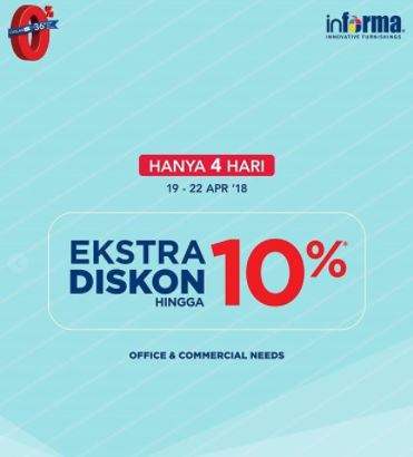  Extra Diskon 10% dari Informa April 2018