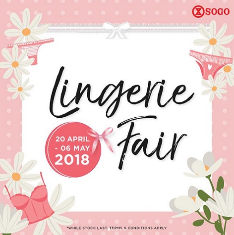  Lingerie Fair at SOGO Dept Store April 2018