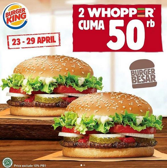  Harga Spesial 2 Whopper Rp 50.000 di Burger King April 2018