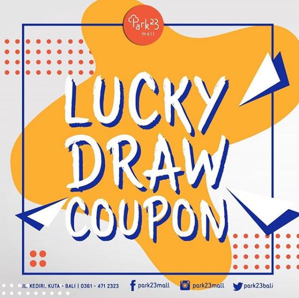  Lucky Draw Coupon at Park23 Mall June 2018