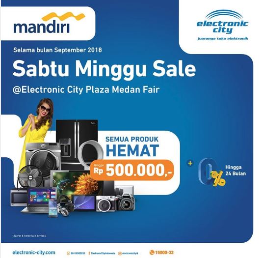  All Products Save Rp. 500,000 at Electronic City September 2018