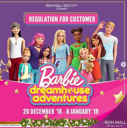  Barbie Dreamhouse Adventures di AEON Mall Desember 2018