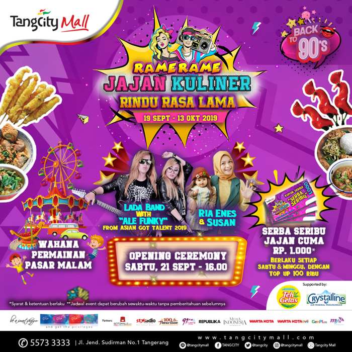  Rame Rame Jajanan Kuliner "Rindu Rasa Lama" di Tangcity Mall September 2019