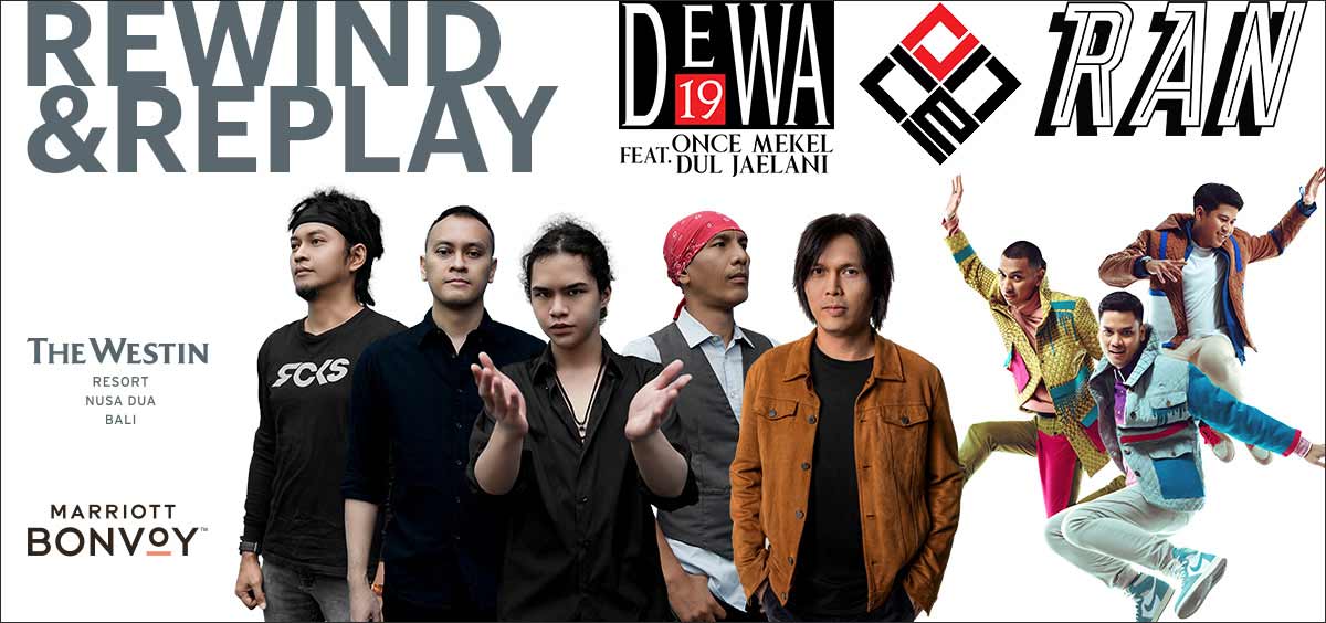  Rewind & Replay Dewa 19 Feat. Once January 2020