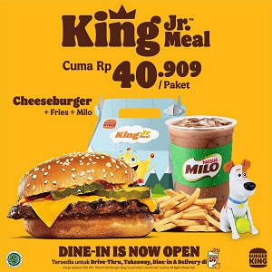  King Jr. Promotion. Meal Cheeseburger + Fries + Milo Only IDR 40,909 at Burger King September 2021