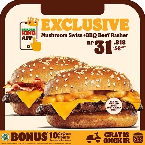  Promo Exclusive Mushroom Swiss + BBQ Beef Rasher di Burger King Oktober 2021