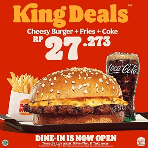  King Deals Cheesy Burger + Fries + Coke di Burger King Oktober 2021