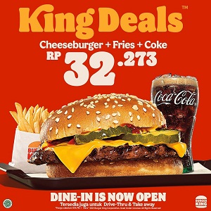  King Deals Cheeseburger + Fries + Coke di Burger King Oktober 2021