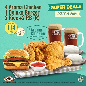  Super Deal 4 Aroma Chicken + 1 Deluxe Burger + 2 Rice & 2 RB at AW Restaurant October 2021