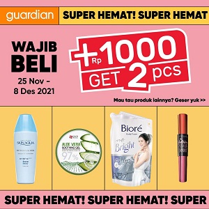  Promo Super Hemat Tambah 1000 Dapat 2 Pcs di Guardian November 2021