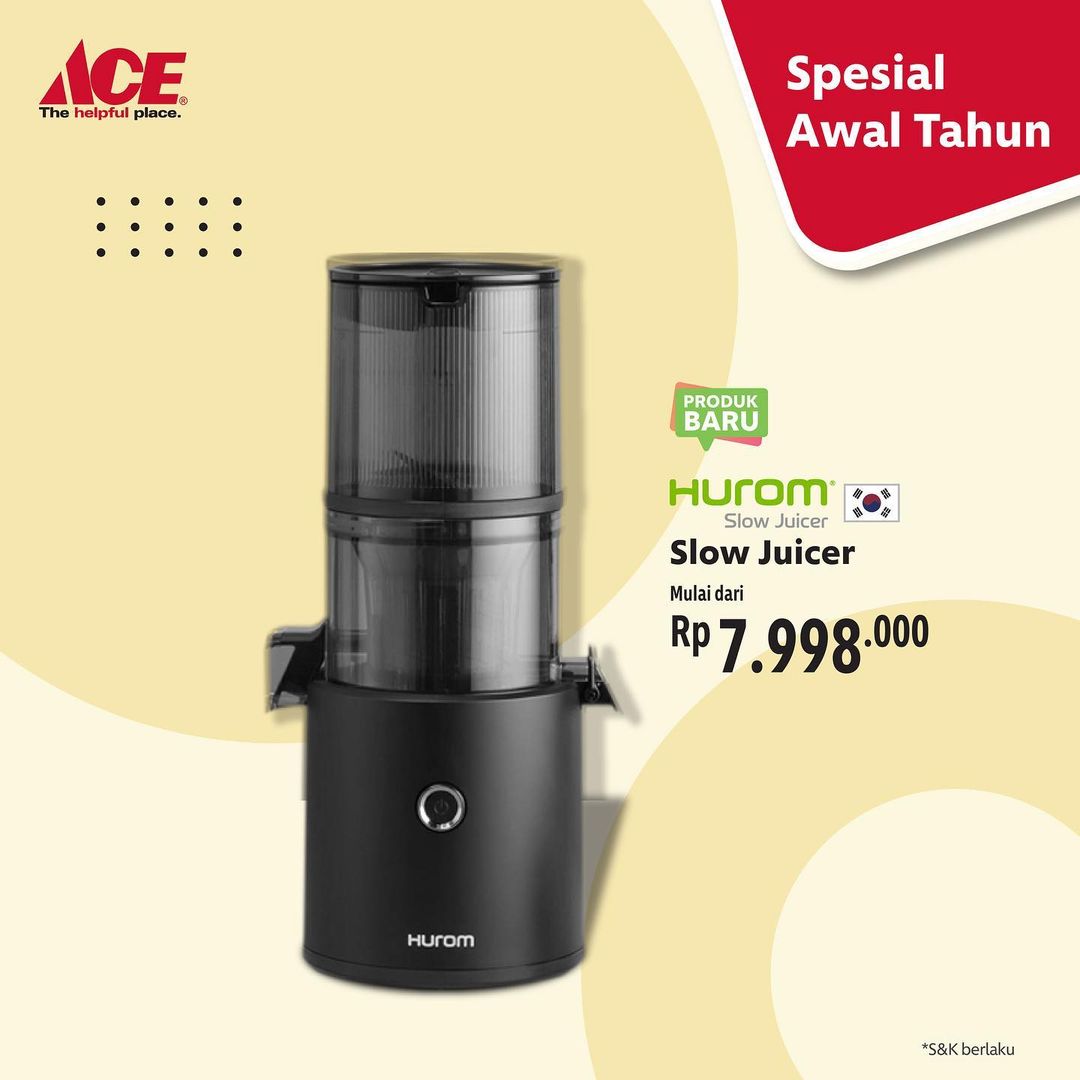  Hurom Slow Juicer Special Early Year Promo at Ace Hardware January 2022